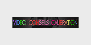 Video Conseils Calibration